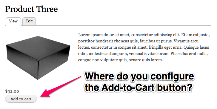 Where do
    you configure the Add-to-Cart button in Drupal Commerce?